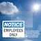 Signmission OSHA Notice Decal - Employees Only OSHA Notice Sign, Vinyl Decal, 10in W x 7in L, 2PK OS-2PACK-NS-D-710-L-19537 - alternate 2